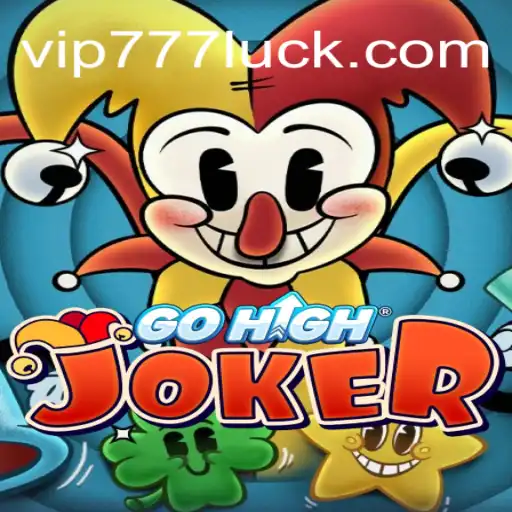 GoHighJoker: Descubra o Novo Fenômeno dos Jogos com vip777